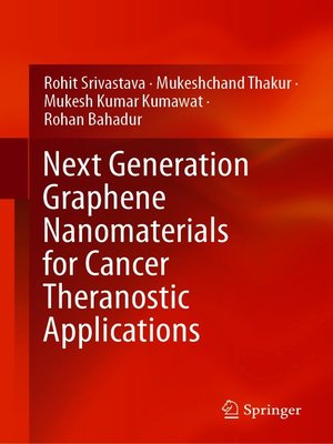 cover image of Next Generation Graphene Nanomaterials for Cancer Theranostic Applications